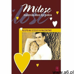 Miłośc małżeńska może byc piękna (2016) - ogłoszenia A6.pl