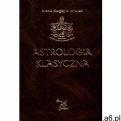 Astrologia klasyczna. Planety. Tom 6, oprawa twarda - ogłoszenia A6.pl