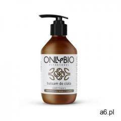 OnlyBio Balsam do ciała - ujędrniający Balsam do ciała - ujędrniający, 5902811781176 - ogłoszenia A6.pl