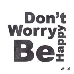 Dekoracja napis na ścianę dont't worry be happy - 6 mm marki Congee.pl - ogłoszenia A6.pl