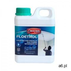 Dodatek do farb uszlachetniacz FLOETROL 1 l poprawia krycie OXYTOL - ogłoszenia A6.pl