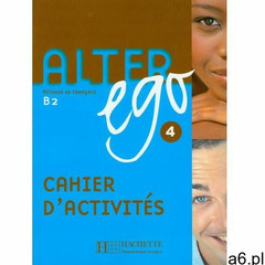 Alter Ego 4 ćw. + CD HACHETTE (112 str.) - ogłoszenia A6.pl