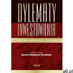 Dylematy inwestowania, Poltext - ogłoszenia A6.pl