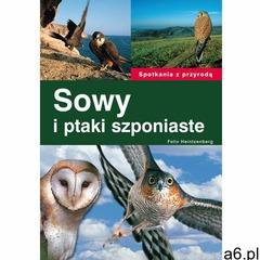 Sowy i ptaki szponiaste (9788370736064) - ogłoszenia A6.pl