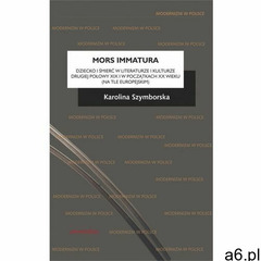 Mors immatura - Karolina Szymborska (2019) - ogłoszenia A6.pl