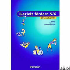 Gezielt fördern 5/6 Rechtsrchreiben, Cetinoz E. - ogłoszenia A6.pl