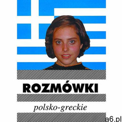 Rozmówki polsko-greckie (172 str.) - ogłoszenia A6.pl