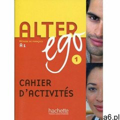 Alter Ego 1 ćw. HACHETTE (128 str.) - ogłoszenia A6.pl