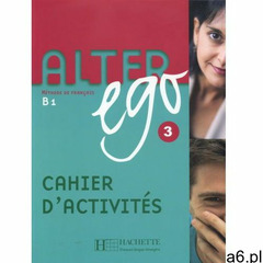 Alter Ego 3 ćw. HACHETTE, oprawa broszurowa - ogłoszenia A6.pl