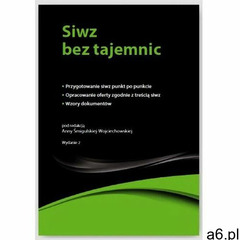 Siwz bez tajemnic (9788326937743) - ogłoszenia A6.pl