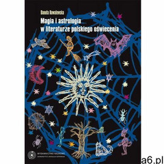 Magia i astrologia w literaturze polskiego oświecenia - Danuta Kowalewska - ebook - ogłoszenia A6.pl