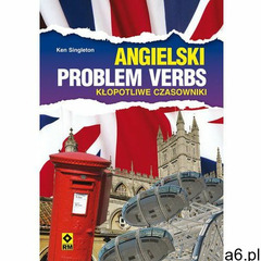 ANGIELSKI PROBLEM VERBS KŁOPOTLIWE CZASOWNIKI, RM - ogłoszenia A6.pl