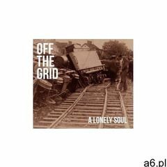 Off The Grid - Lonely Soul-Digi/Reissue- (8718868154842) - ogłoszenia A6.pl