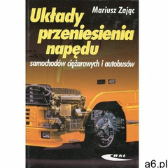 Układy przeniesienia napędu, Zając Mariusz - ogłoszenia A6.pl