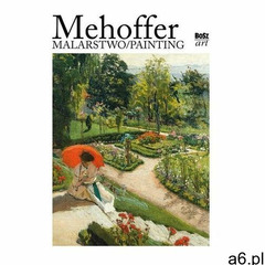 Mehoffer Malarstwo - Zeńczak Anna - książka (9788375765618) - ogłoszenia A6.pl