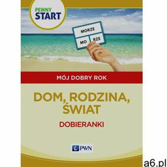 Pewny Start Dom rodzina świat Dobieranki - Wysyłka od 3,99 - porównuj ceny z wysyłką (44 str.) - ogłoszenia A6.pl
