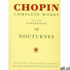 Chopin Complete Works VII Nokturny. - książka, oprawa miękka - ogłoszenia A6.pl