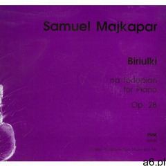 Biriulki na fortepian op. 28 - Majkapar Samuel - książka (9790274006280) - ogłoszenia A6.pl