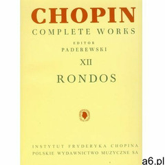 Chopin Complete Works XII Rondos - książka (9790274006471) - ogłoszenia A6.pl