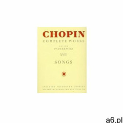 Chopin Complete Works XVII Pieśni - książka - ogłoszenia A6.pl