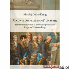 Ojcowie "wskrzeszonej" ojczyzny, oprawa miękka - ogłoszenia A6.pl