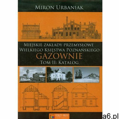 Gazownie tom 2 Katalog (492 str.) - ogłoszenia A6.pl