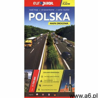 POLSKA. MAPA DROGOWA W SKALI 1:750 000 (2012) - ogłoszenia A6.pl
