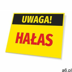 Tabliczka uwaga hałas marki Wally - piękno dekoracji - ogłoszenia A6.pl