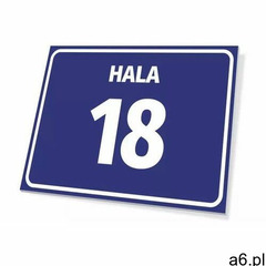 Wally - piękno dekoracji Tabliczka hala z numerem, oznaczeniem literowym - ogłoszenia A6.pl