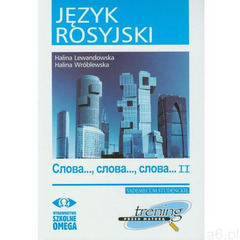 Język rosyjski Trening przed maturą Słowa Słowa Słowa część 2 - ogłoszenia A6.pl