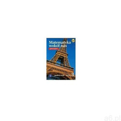 Matematyka wokół nas 3. Podręcznik do gimnazjum z płytą CD. 62/3/2010 - Drążek Anna, Duvnjak Ewa, Ko - ogłoszenia A6.pl