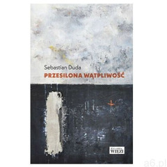 Przesilona wątpliwość. Darmowy odbiór w niemal 100 księgarniach!, oprawa miękka - ogłoszenia A6.pl