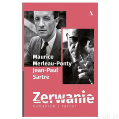 Zerwanie. Humanizm i terror - Merleau-Ponty Maurice, Sartre Jean-Paul - książka, oprawa twarda - ogłoszenia A6.pl