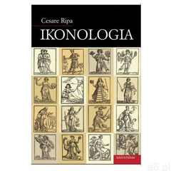 Ikonologia - Ripa Cesare - książka (9788324237388) - ogłoszenia A6.pl