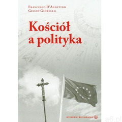 Kościół a polityka (9788375802160) - ogłoszenia A6.pl