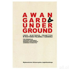 Awangarda/Underground. Darmowy odbiór w niemal 100 księgarniach!, oprawa miękka - ogłoszenia A6.pl
