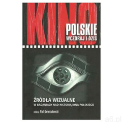 Kino polskie wczoraj i dziś. Darmowy odbiór w niemal 100 księgarniach! (2018) - ogłoszenia A6.pl
