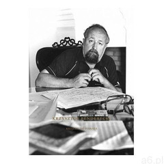 Krzysztof Penderecki Książka do pisania. Darmowy odbiór w niemal 100 księgarniach! (9788378663126) - ogłoszenia A6.pl