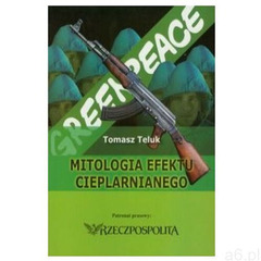 Mitologia efektu cieplarnianego, oprawa miękka - ogłoszenia A6.pl