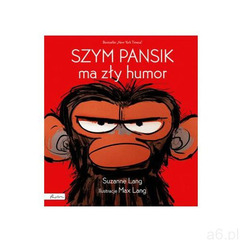 Szym pansik ma zły humor (9788327106032) - ogłoszenia A6.pl