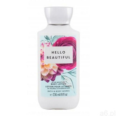 Bath & body works hello beautiful mleczko do ciała 236 ml dla kobiet - ogłoszenia A6.pl