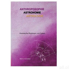 Anthroposophie - Astronomie - Astrologie Schmötzer, Werner - ogłoszenia A6.pl