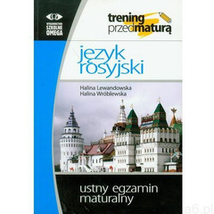 Język Rosyjski. Ustny Egzamin Maturalny. Trening Przed Maturą (2012) - ogłoszenia A6.pl