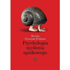 Psychologia myślenia spiskowego, oprawa broszurowa - ogłoszenia A6.pl