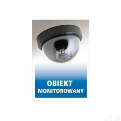 Znak informacyjny OBIEKT MONITOROWANY 14.8 x 21 cm - ogłoszenia A6.pl